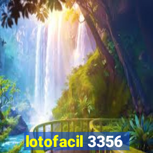 lotofacil 3356